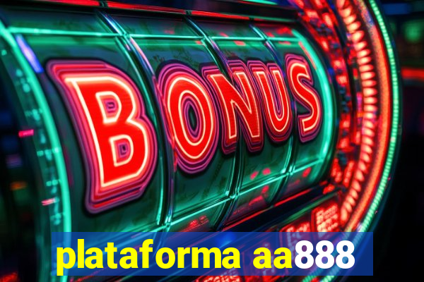 plataforma aa888